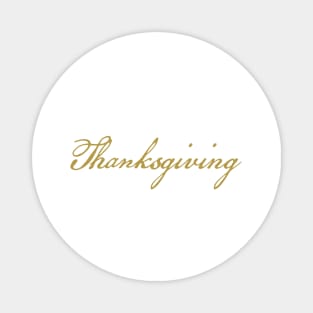 Thanksgiving Gold Script Typography Magnet